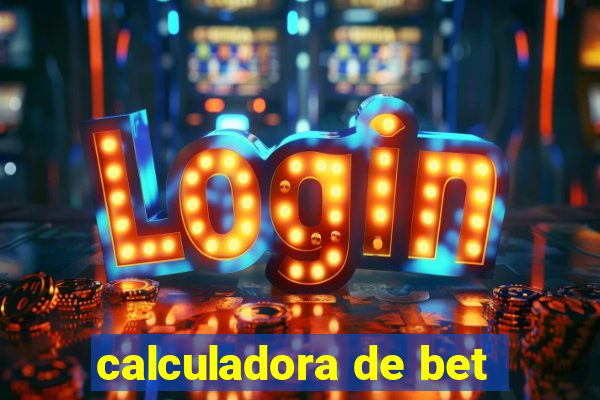 calculadora de bet